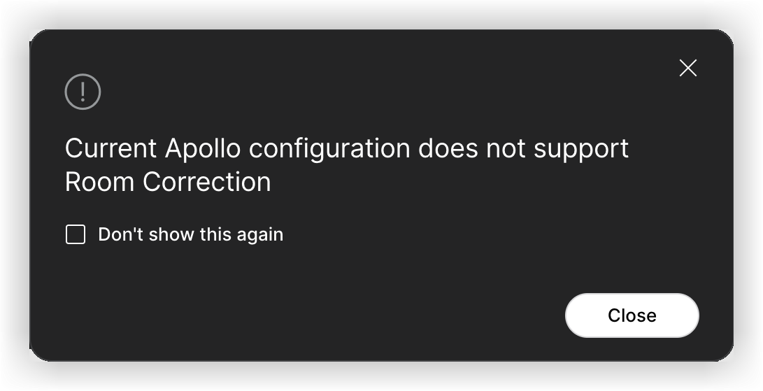 [SIDR] Current Apollo configuration doesn't support Room Correction warning.png